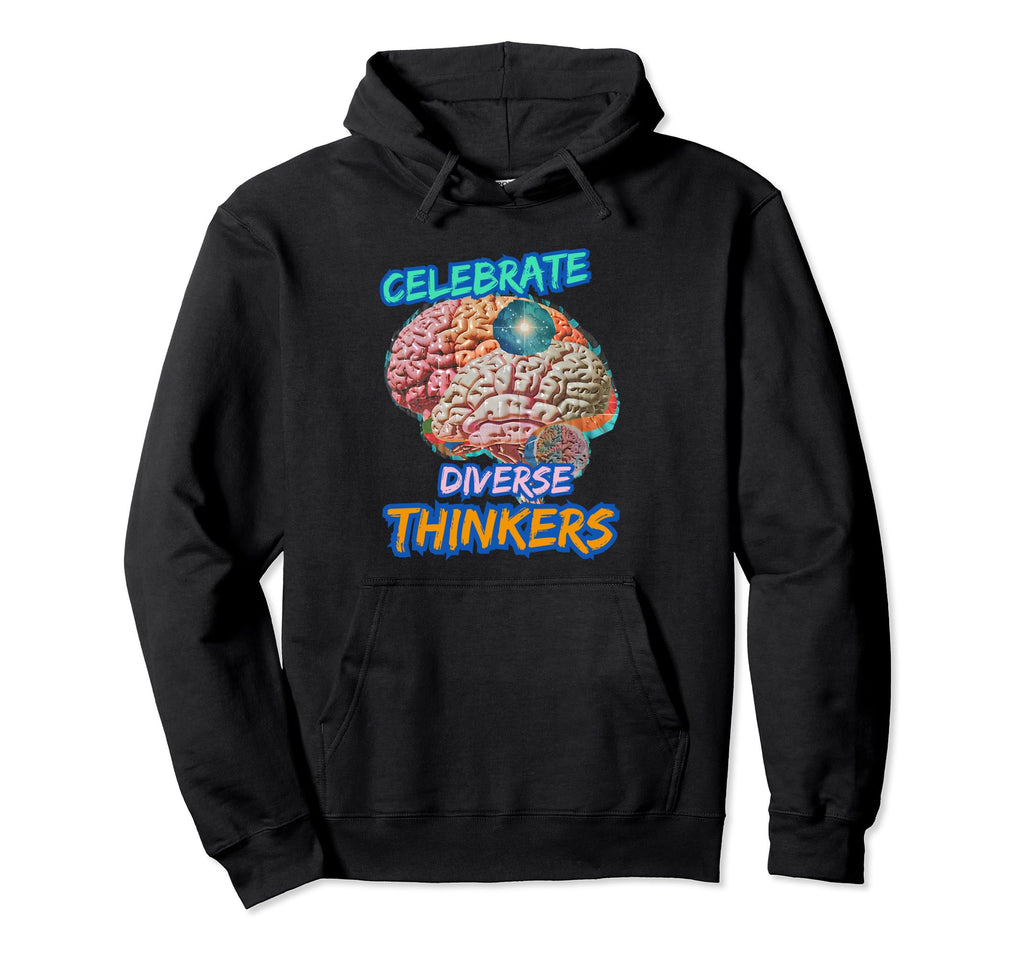 Celebrate Diverse Thinkers Autism Adhd Hoodie - Custom Art Print Unisex - T-Shirt, Sweatshirt, Hoodie