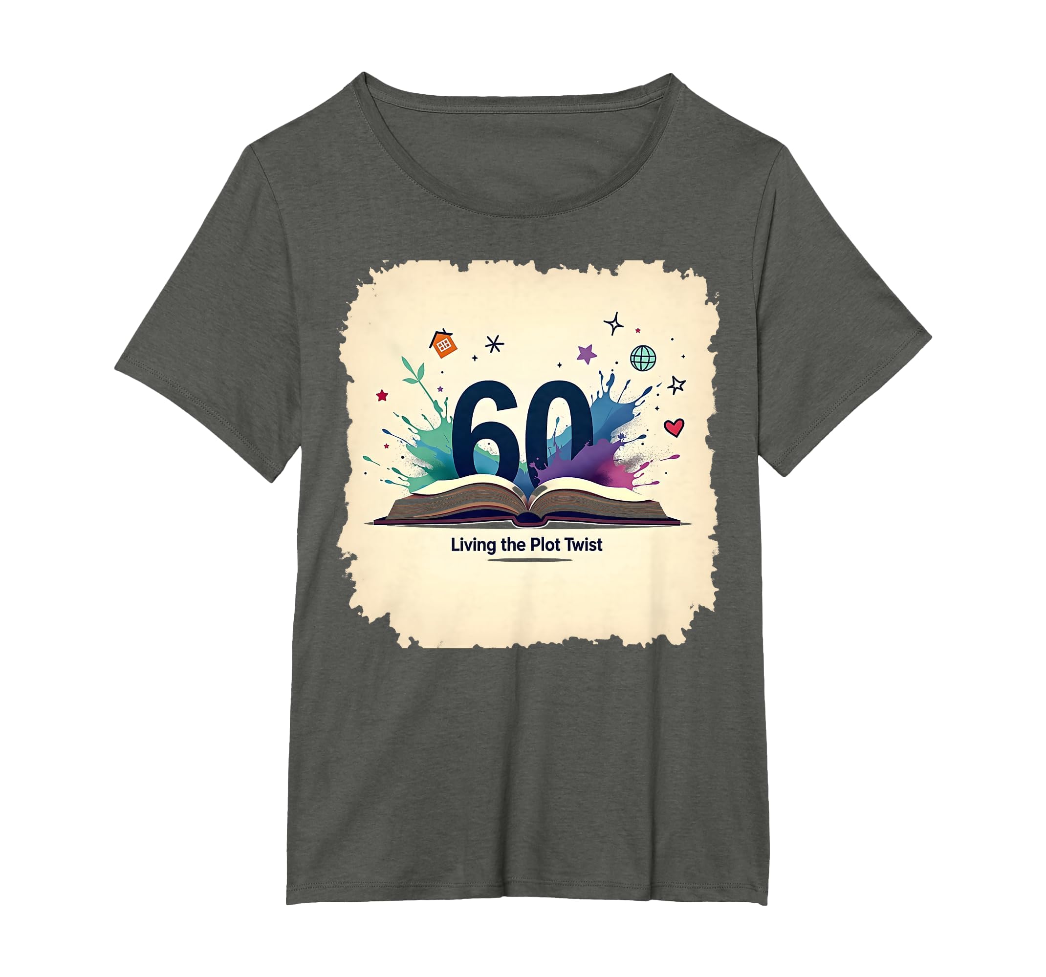 60 And Living Plot Twist Birthday T-Shirt - Minimalist Print Men Women - T-Shirt, Sweatshirt, Hoodie