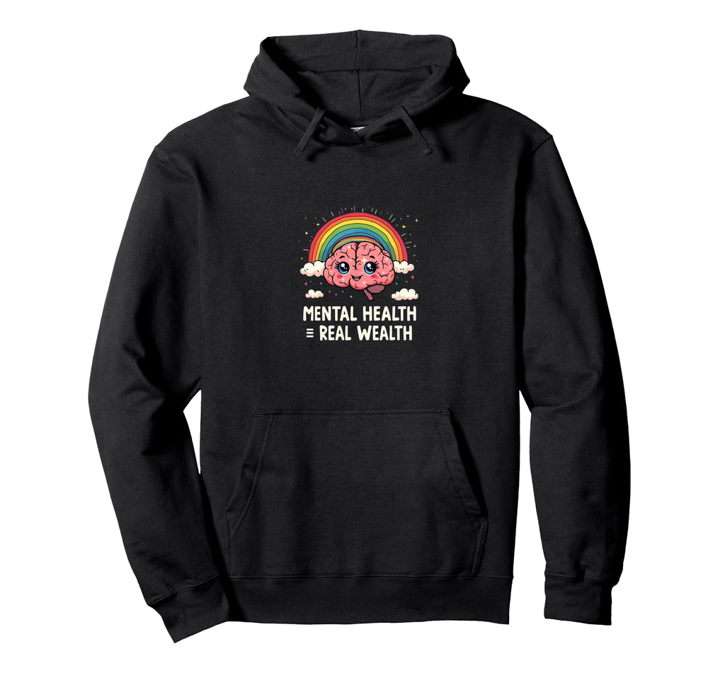 Mental Health Awareness Self Care Brain Hoodie - Fun Novelty Design Unisex - T-Shirt, Sweatshirt, Hoodie
