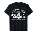 Graduation I Survived My Wifes English T-Shirt - Graphic Print Men Women - T-Shirt, Sweatshirt, Hoodie