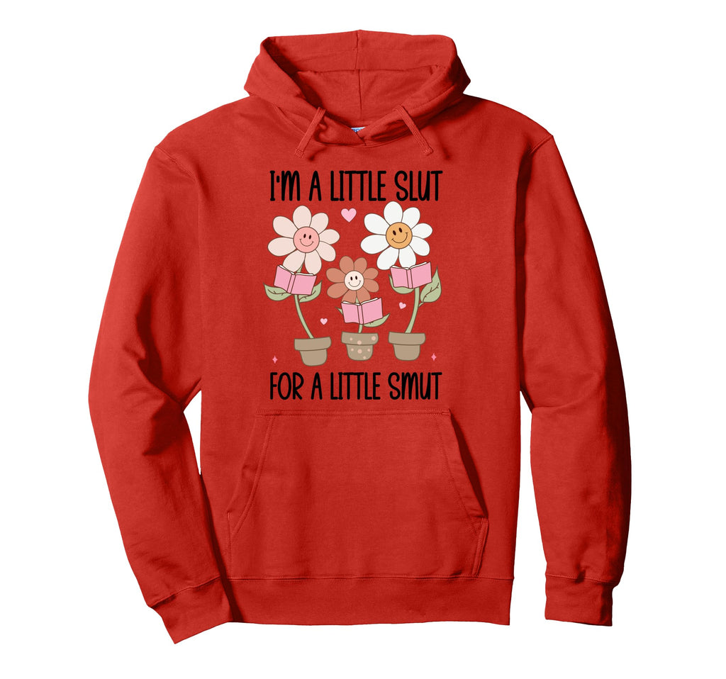 Little Slut Little Smut Slut Smutty Book Hoodie - Custom Art Print Unisex - T-Shirt, Sweatshirt, Hoodie