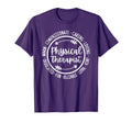 Physical Therapist Pt Physical T-Shirt - Casual Everyday Wear Unisex - T-Shirt, Sweatshirt, Hoodie