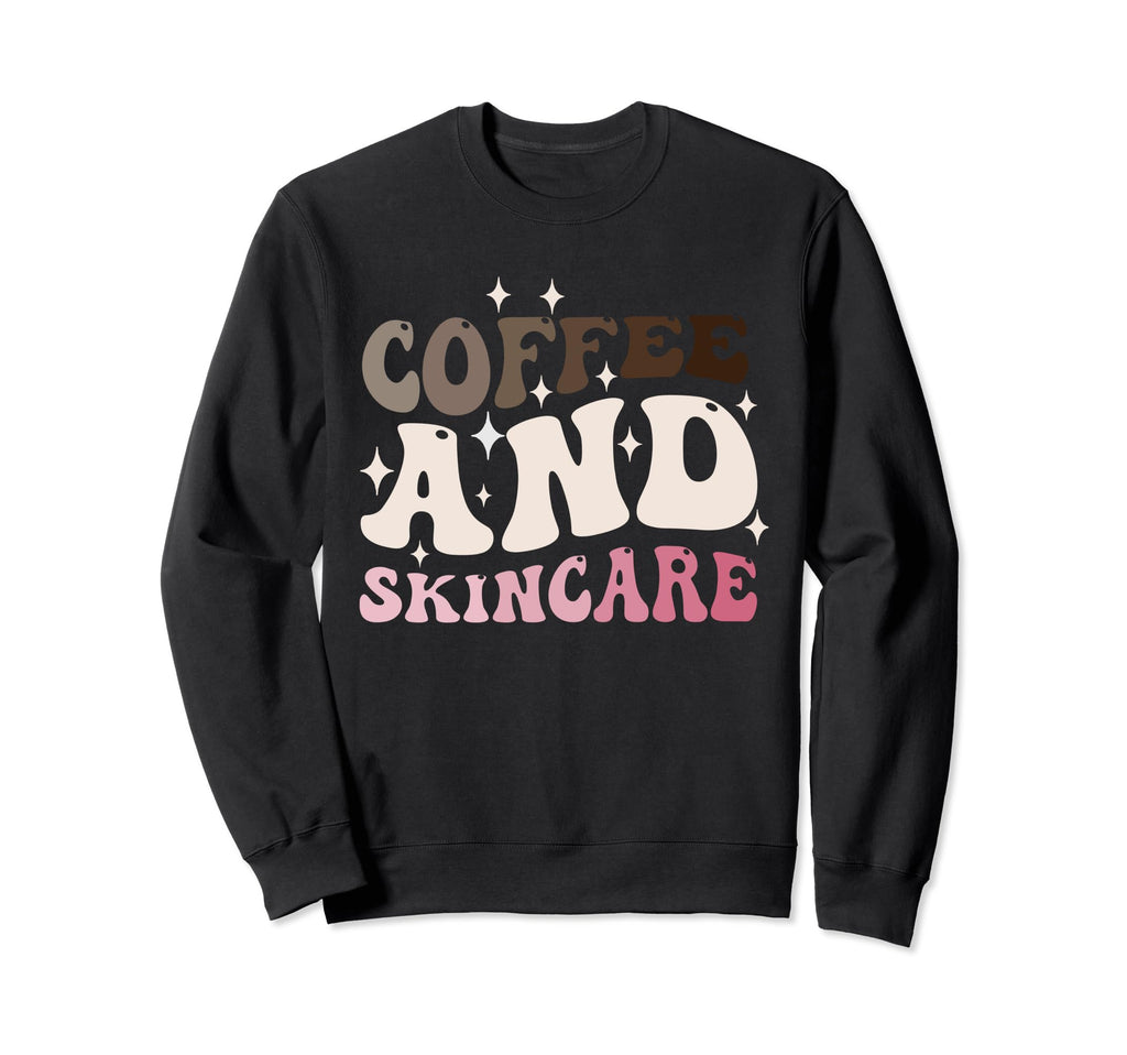 Coffee And Skincare Lovers Sweatshirt - Aesthetic Graphic Men Women - T-Shirt, Sweatshirt, Hoodie