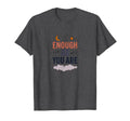Enough As You Are Inspirational Self T-Shirt - Streetwear Style for Adults - T-Shirt, Sweatshirt, Hoodie