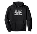 Were Going To Have To Keep Noise Hoodie - Casual Everyday Wear for Adults - T-Shirt, Sweatshirt, Hoodie