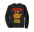 Autism Pride Neurodivergent Strength Sweatshirt - Minimalist Print Unisex - T-Shirt, Sweatshirt, Hoodie