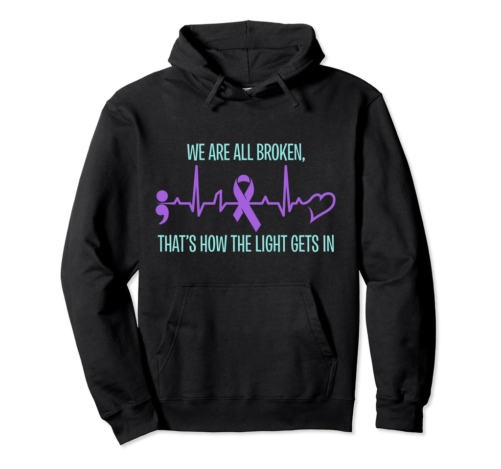 We Are All Broken Suicide Awareness Hoodie - Trendy Graphic for Adults - T-Shirt, Sweatshirt, Hoodie