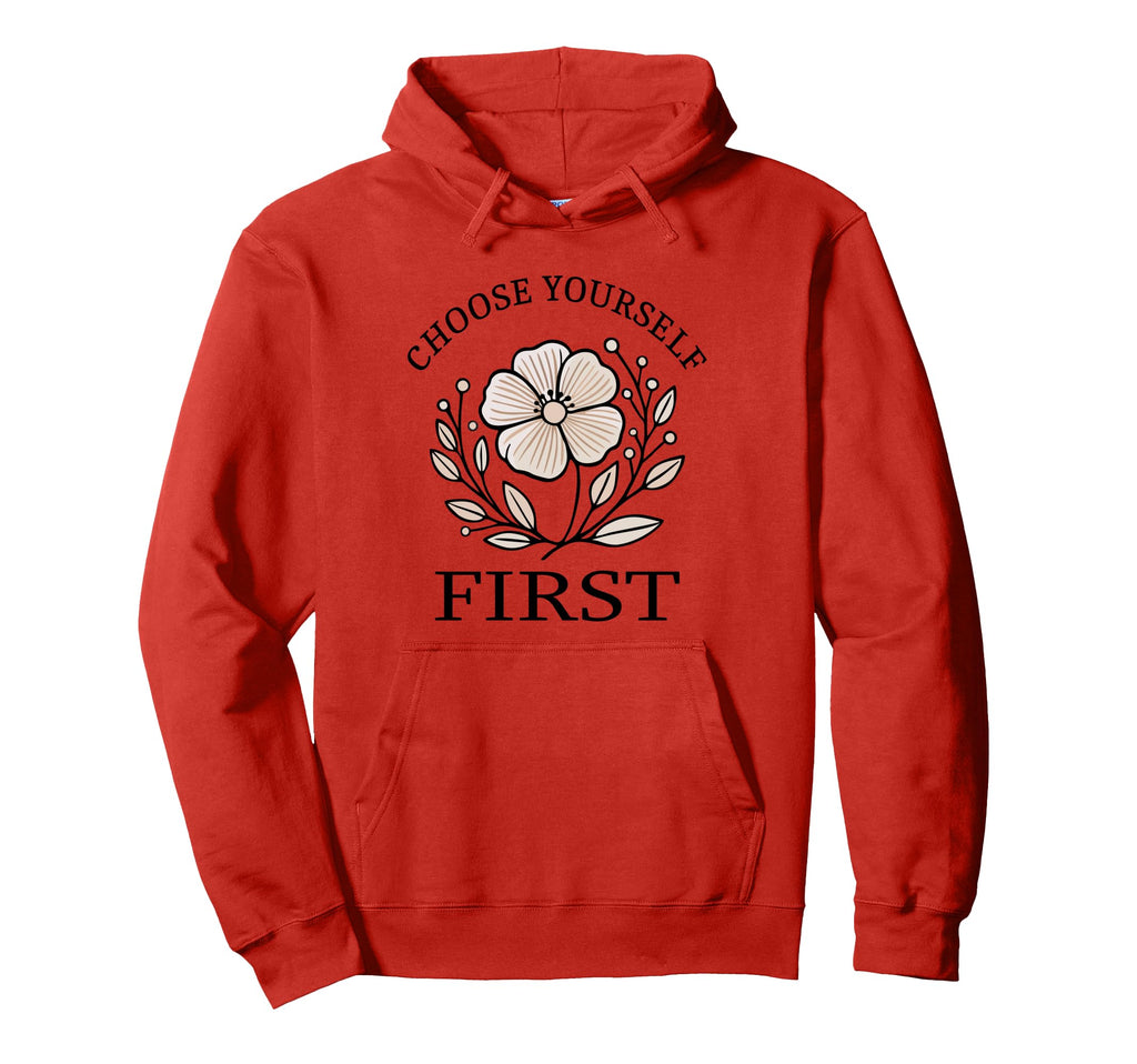 Choose Yourself First Yoga Mindfulness Hoodie - Custom Art Print Men Women - T-Shirt, Sweatshirt, Hoodie
