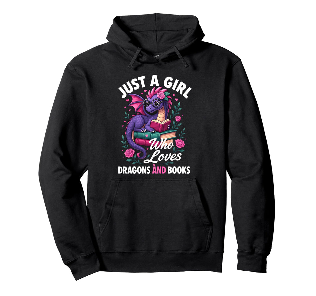 Just Who Loves Dragons And Books Reading Hoodie - Streetwear Style Unisex - T-Shirt, Sweatshirt, Hoodie