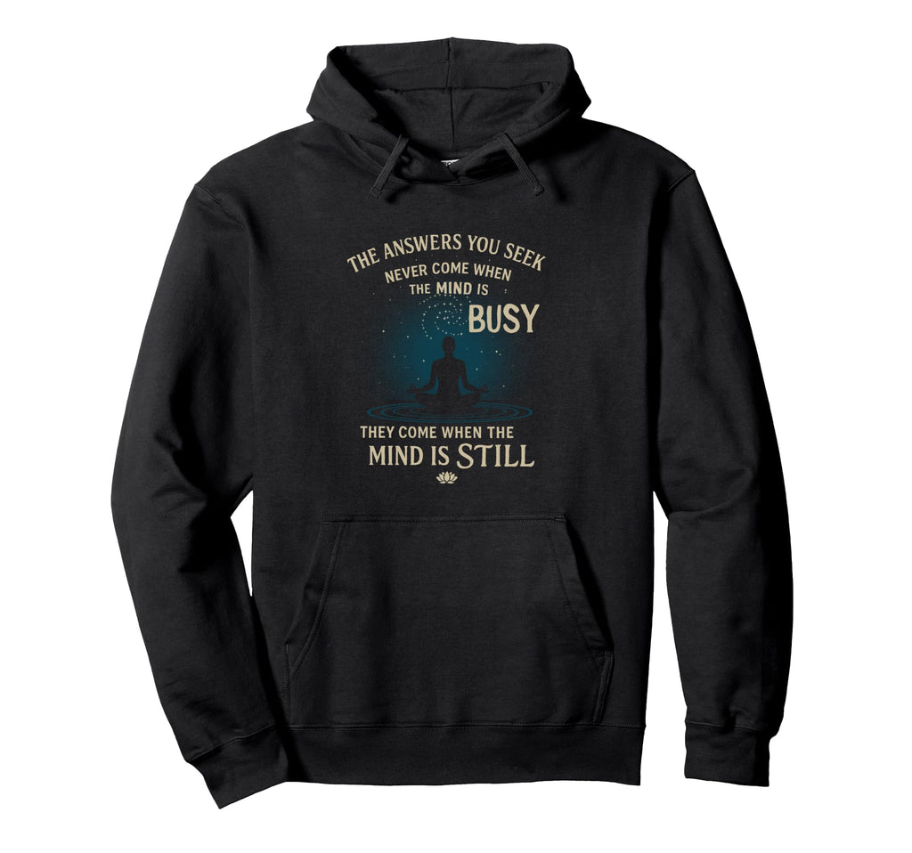 Mindfulness Meditation Still Mind Hoodie - Custom Art Print Unisex - T-Shirt, Sweatshirt, Hoodie