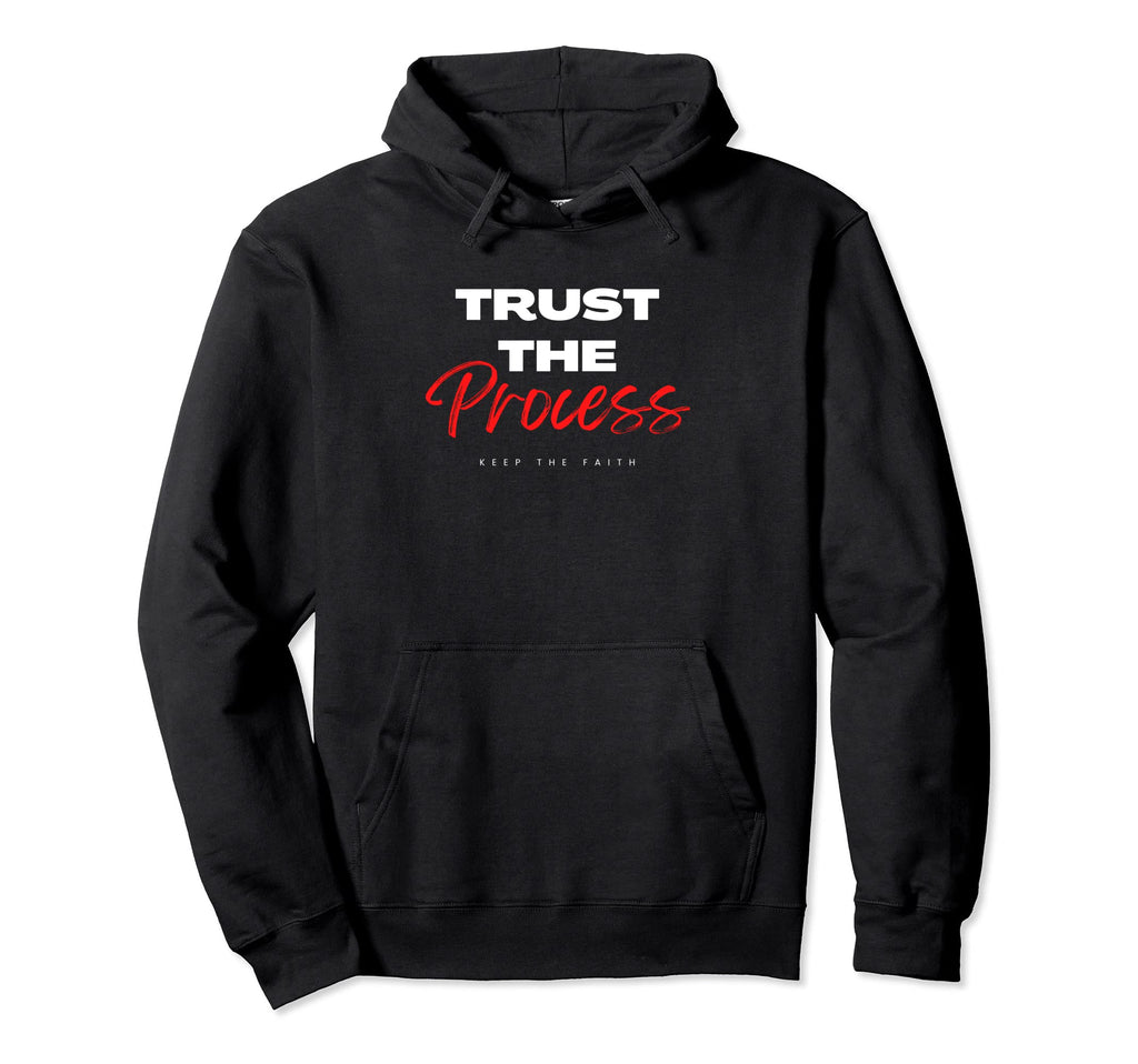 Trust Process Hoodie - Novelty Apparel Men Women - T-Shirt, Sweatshirt, Hoodie
