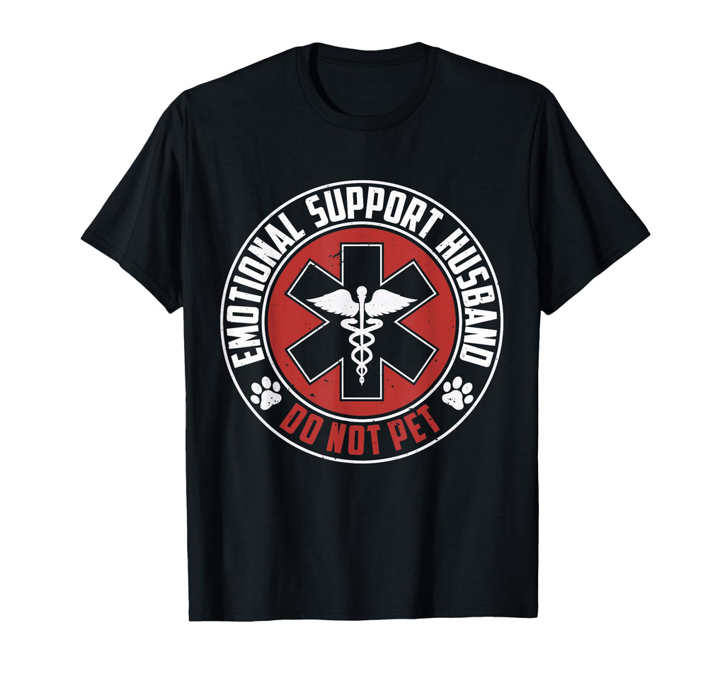 Emotional Support Husband Do Not Pet Hoodie - Novelty Apparel Unisex - T-Shirt, Sweatshirt, Hoodie
