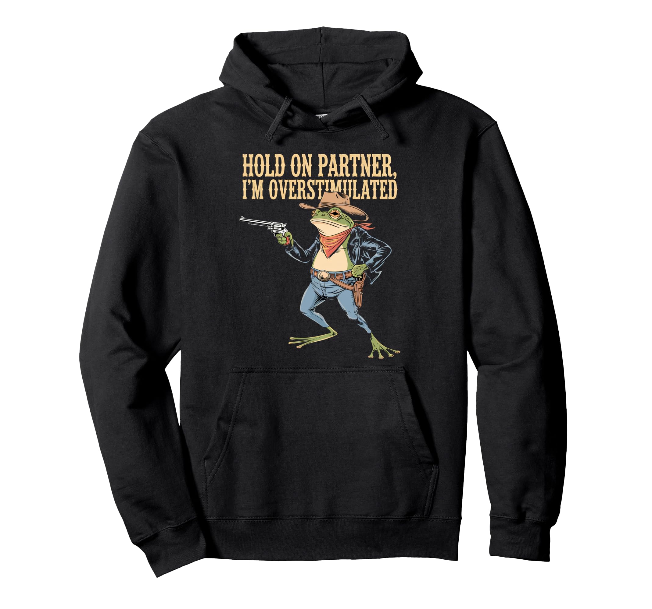 Hold Partner Im Overstimulated Hoodie - Casual Everyday Wear for Adults - T-Shirt, Sweatshirt, Hoodie