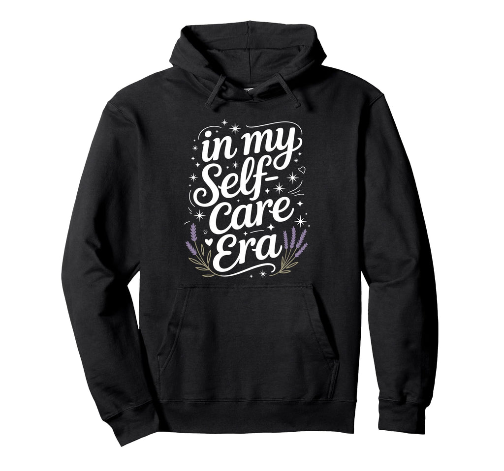 My Self Care Era Healing Journey Self Hoodie - Minimalist Print Men Women - T-Shirt, Sweatshirt, Hoodie