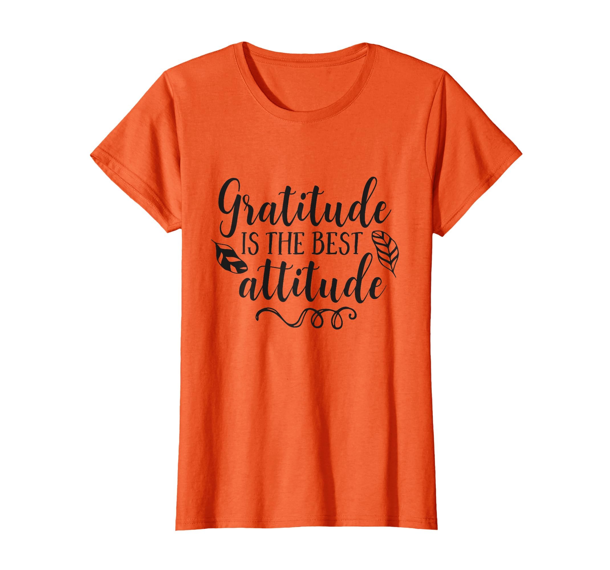 Gratitude Is Best Attitude Inspirational T-Shirt - Trendy Graphic Men Women - T-Shirt, Sweatshirt, Hoodie