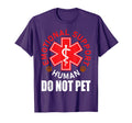 Emotional Support Human Do Not T-Shirt - Casual Everyday Wear Men Women - T-Shirt, Sweatshirt, Hoodie