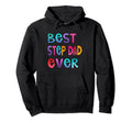 Best Step Dad Ever Colorful Papa Dad Hoodie - Minimalist Print for Adults - T-Shirt, Sweatshirt, Hoodie