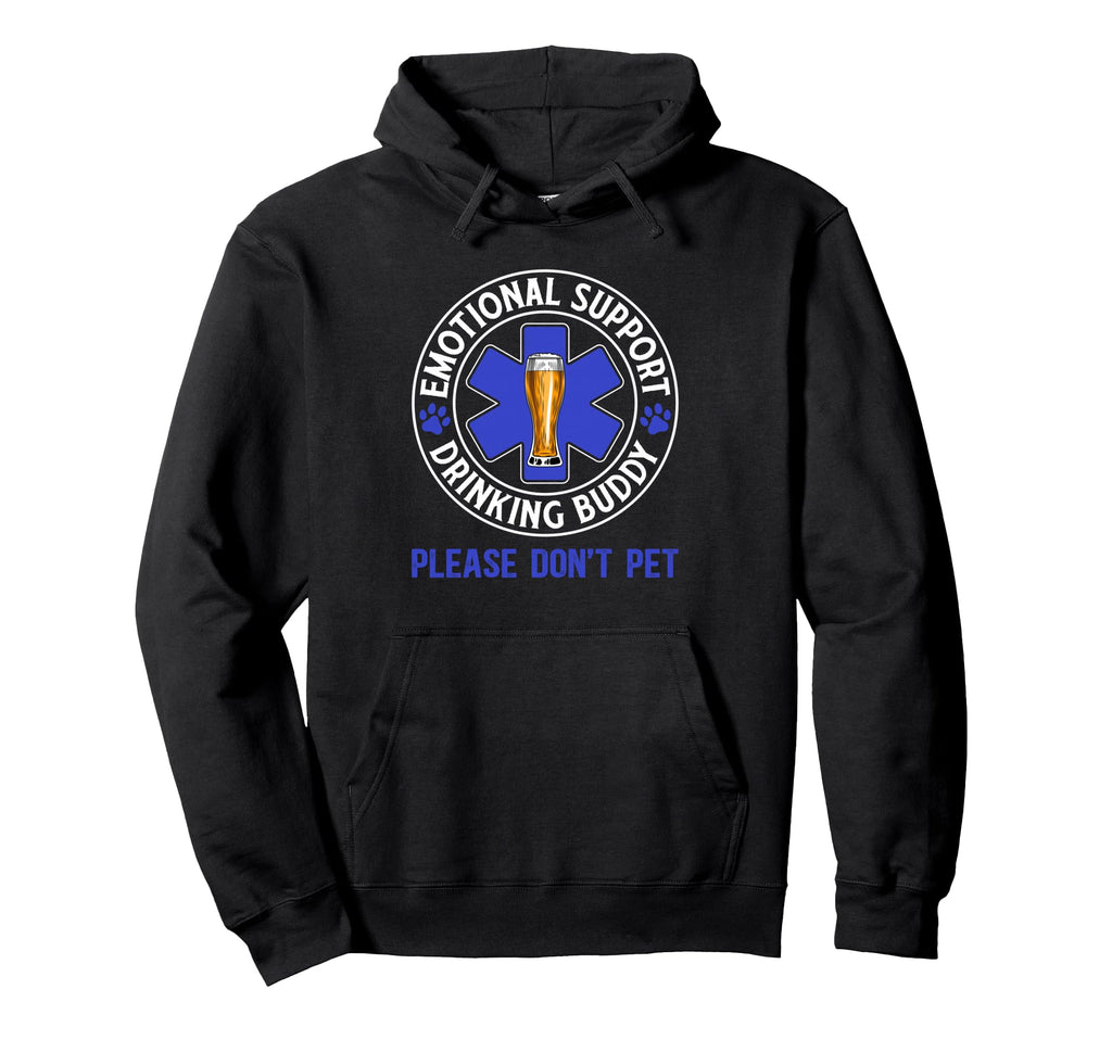 Funny Drinking Emotional Support Drinking Hoodie - Minimalist Print Unisex - T-Shirt, Sweatshirt, Hoodie