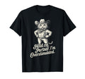 Hold Partner Im Overstimulated Cat Funny T-Shirt - Trendy Graphic Unisex - T-Shirt, Sweatshirt, Hoodie
