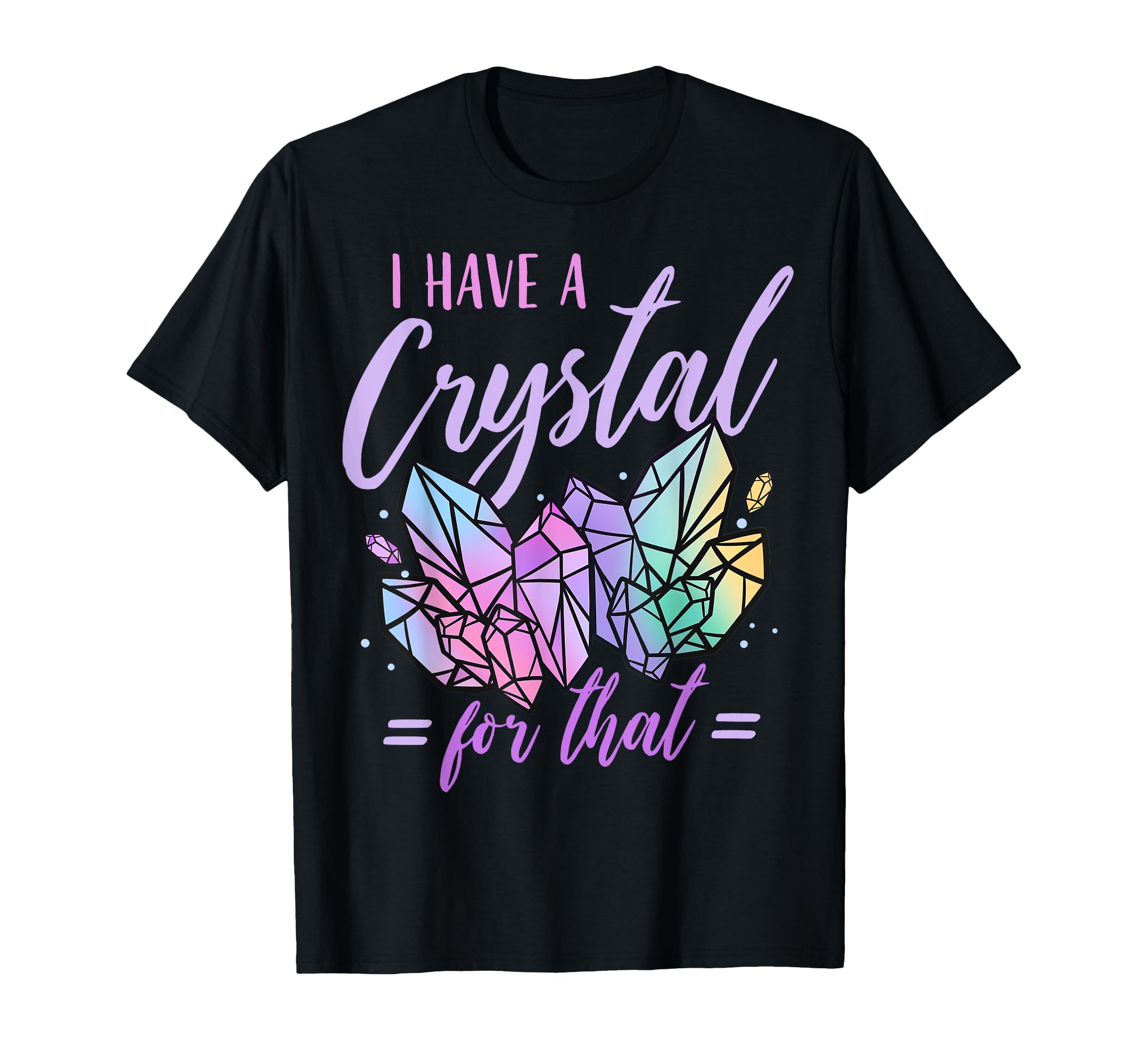 Crystals Gemstones Chakra Healer T-Shirt - Fun Novelty Design for Adults - T-Shirt, Sweatshirt, Hoodie