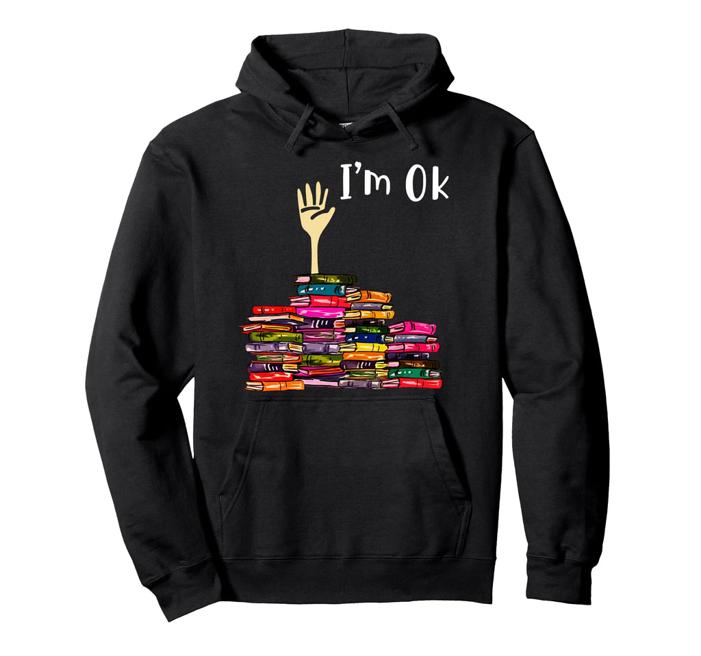 Reading Books Librarian Reader Nerd Im Hoodie - Fun Novelty Design Unisex - T-Shirt, Sweatshirt, Hoodie