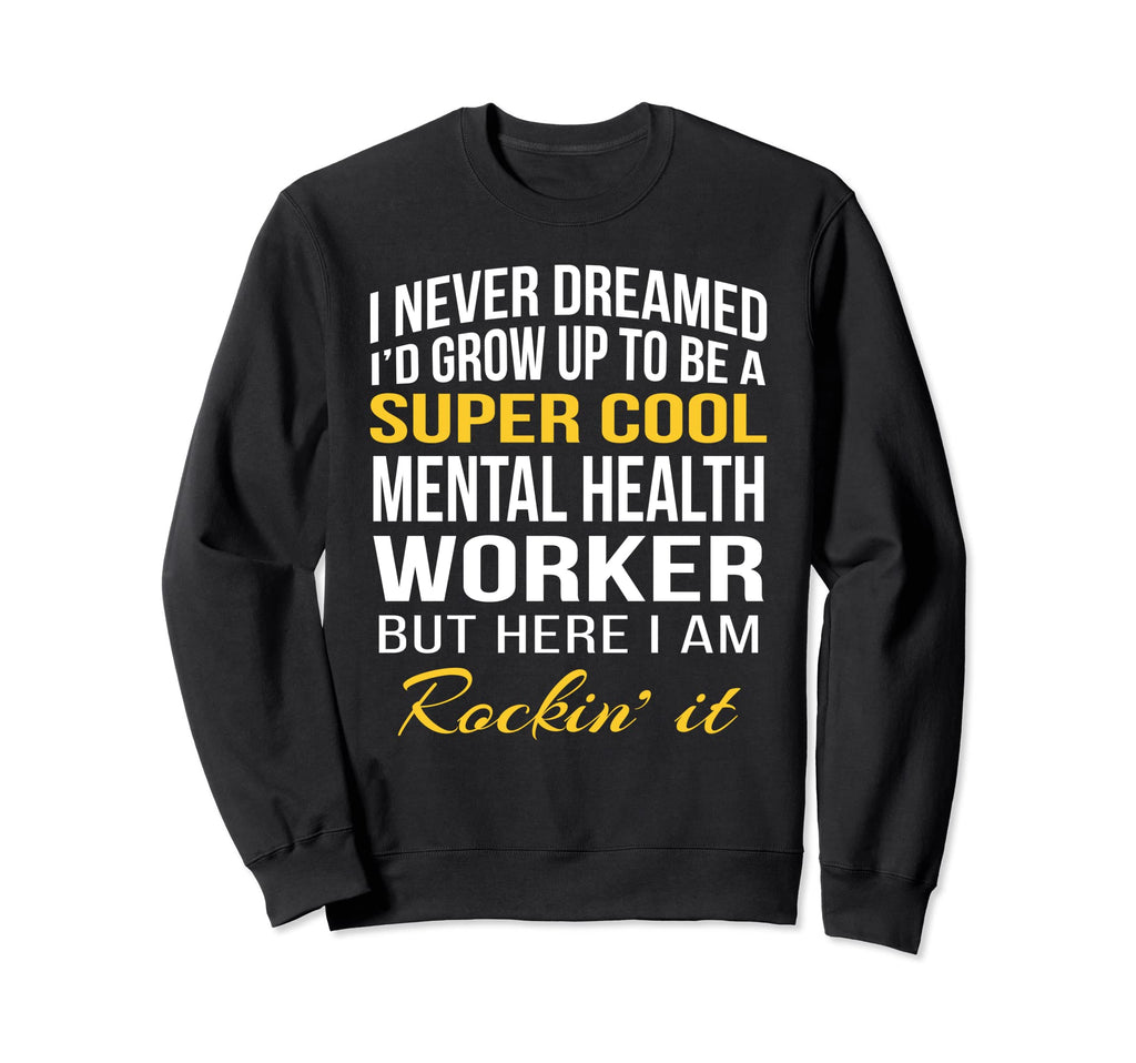 Funny Mental Health Worker Gifts Sweatshirt - Minimalist Print Unisex - T-Shirt, Sweatshirt, Hoodie