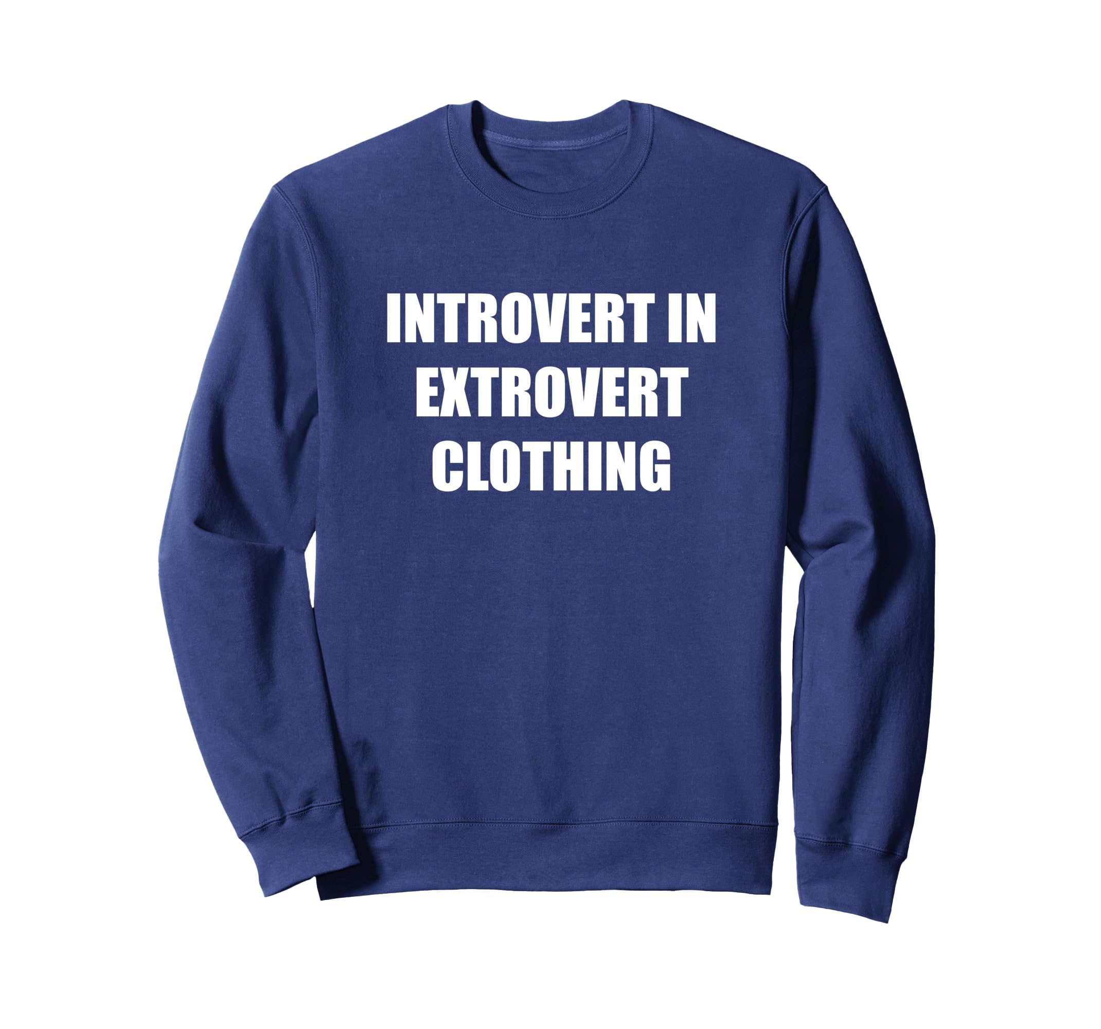 Introvert Extrovert Gifts Sweatshirt - Aesthetic Graphic Men Women - T-Shirt, Sweatshirt, Hoodie