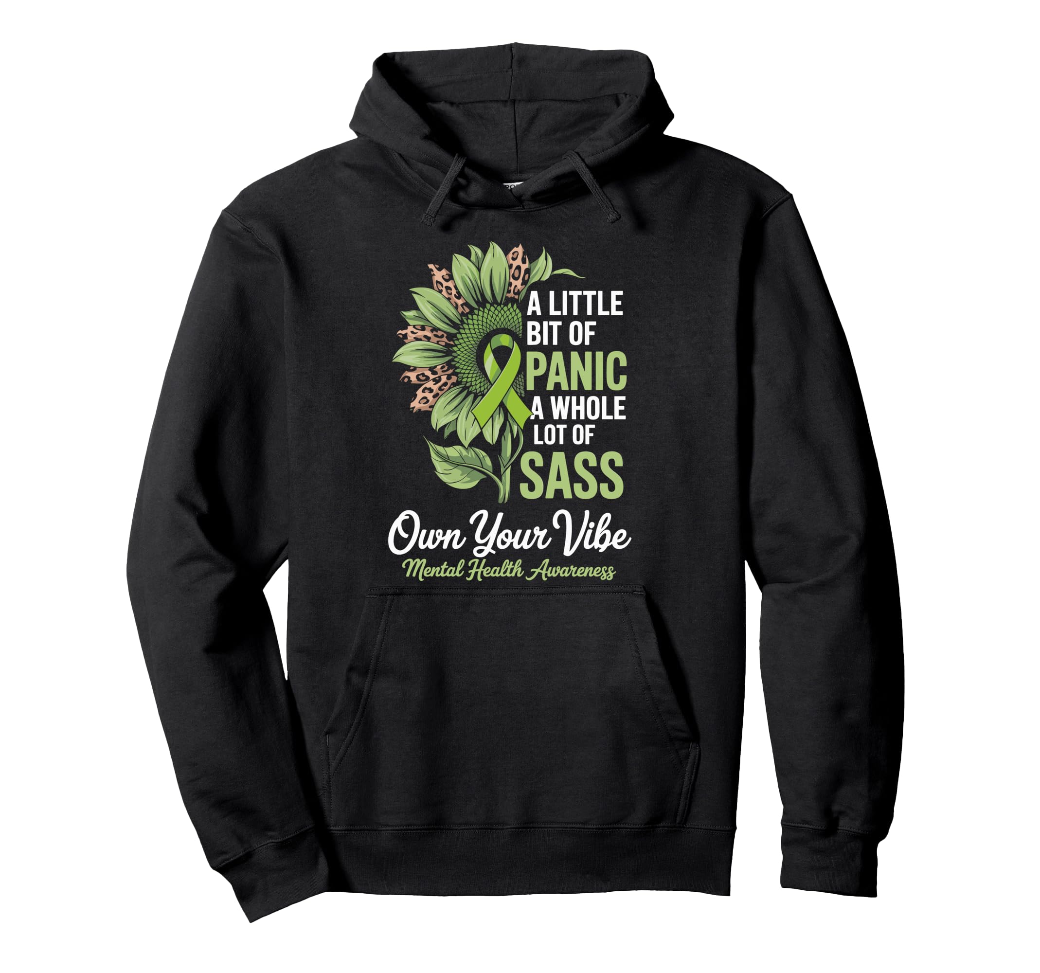 Little Bit Panic Whole Lot Sass Mental Hoodie - Novelty Apparel Men Women - T-Shirt, Sweatshirt, Hoodie