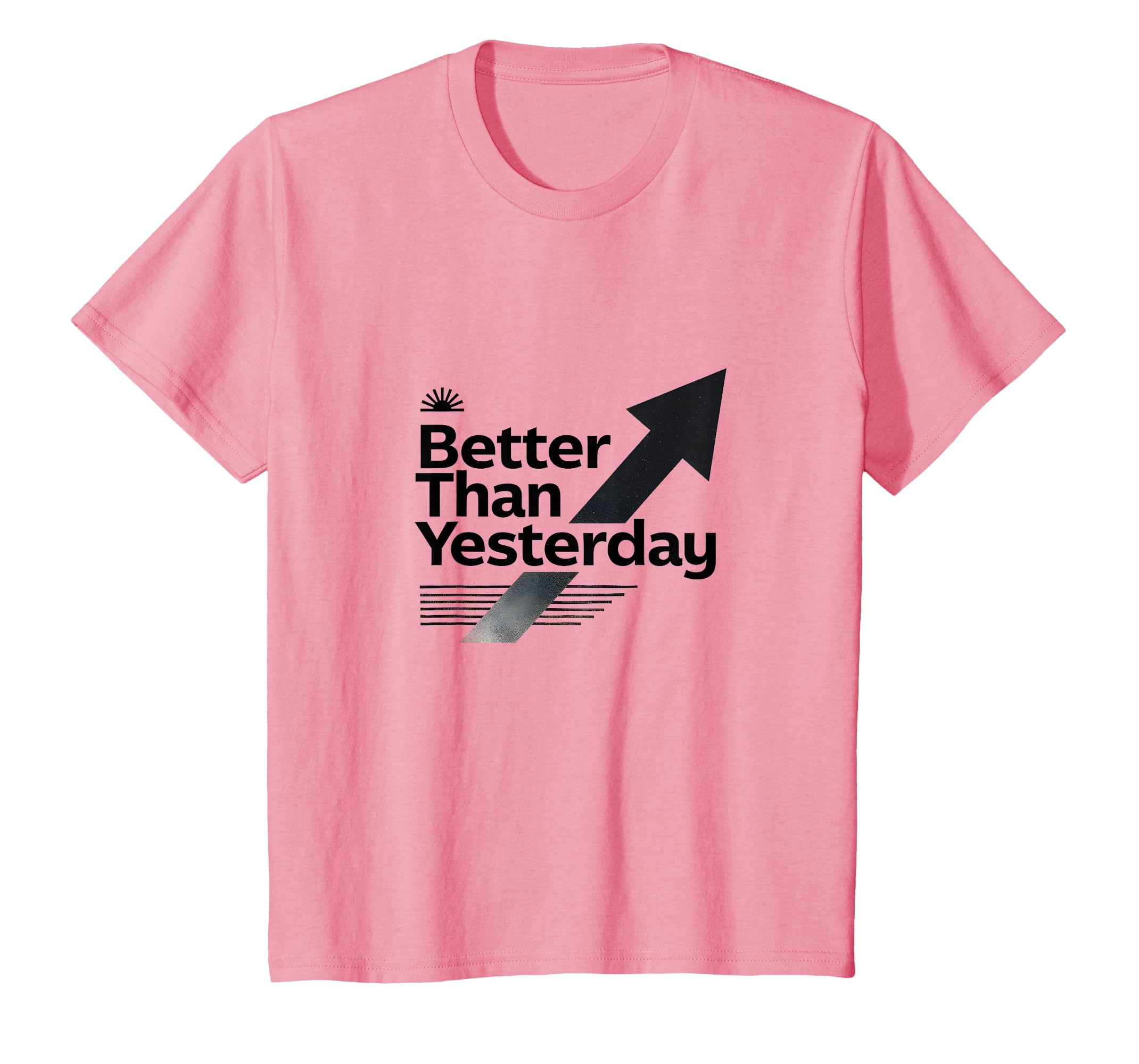 Progress Over Days Better Than T-Shirt - Custom Art Print for Adults - T-Shirt, Sweatshirt, Hoodie