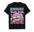 Romantasy Readers Society Only One More T-Shirt - Minimalist Print Unisex - T-Shirt, Sweatshirt, Hoodie