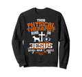 Christian Physical Therapist Dogs Sweatshirt - Aesthetic Graphic Men Women - T-Shirt, Sweatshirt, Hoodie