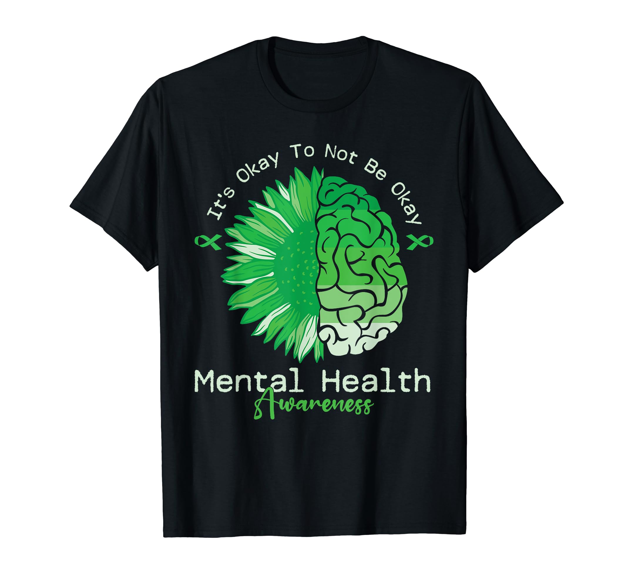 Its Okay To Not Be Okay Mental Health T-Shirt - Graphic Print for Adults - T-Shirt, Sweatshirt, Hoodie