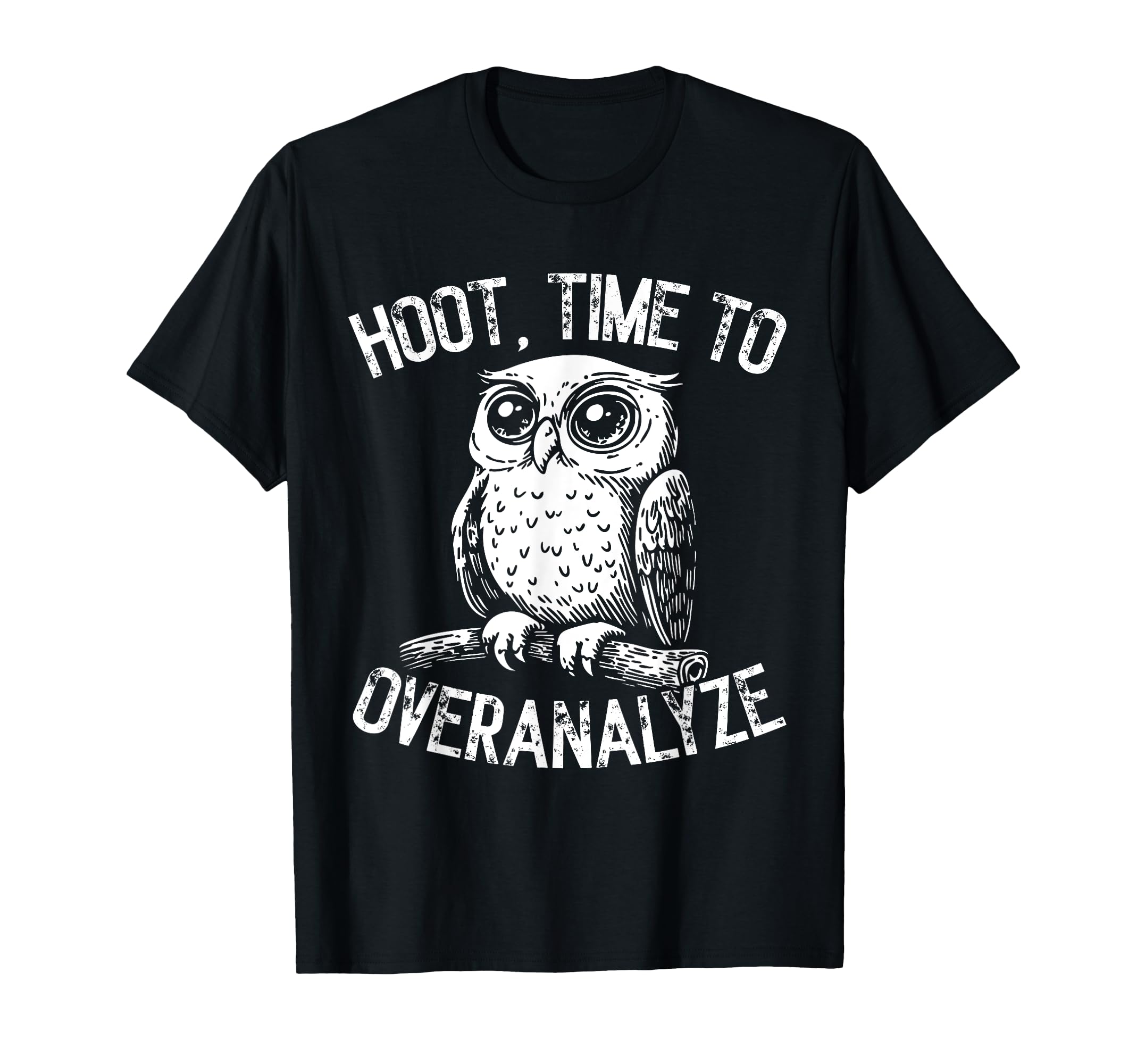 Hoot Owl Overthinkers And Deep T-Shirt - Minimalist Print Men Women - T-Shirt, Sweatshirt, Hoodie
