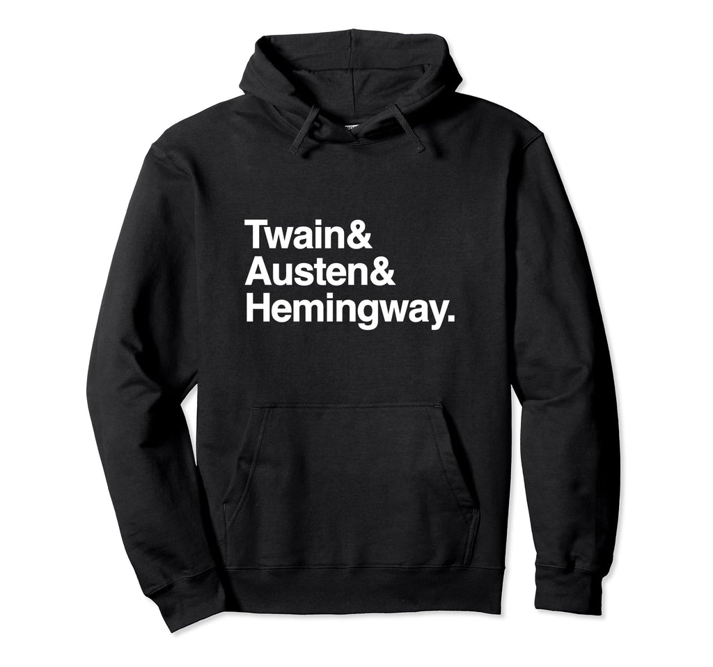 Names Famous Authors Poets Twain Austen Hoodie - Graphic Print Unisex - T-Shirt, Sweatshirt, Hoodie