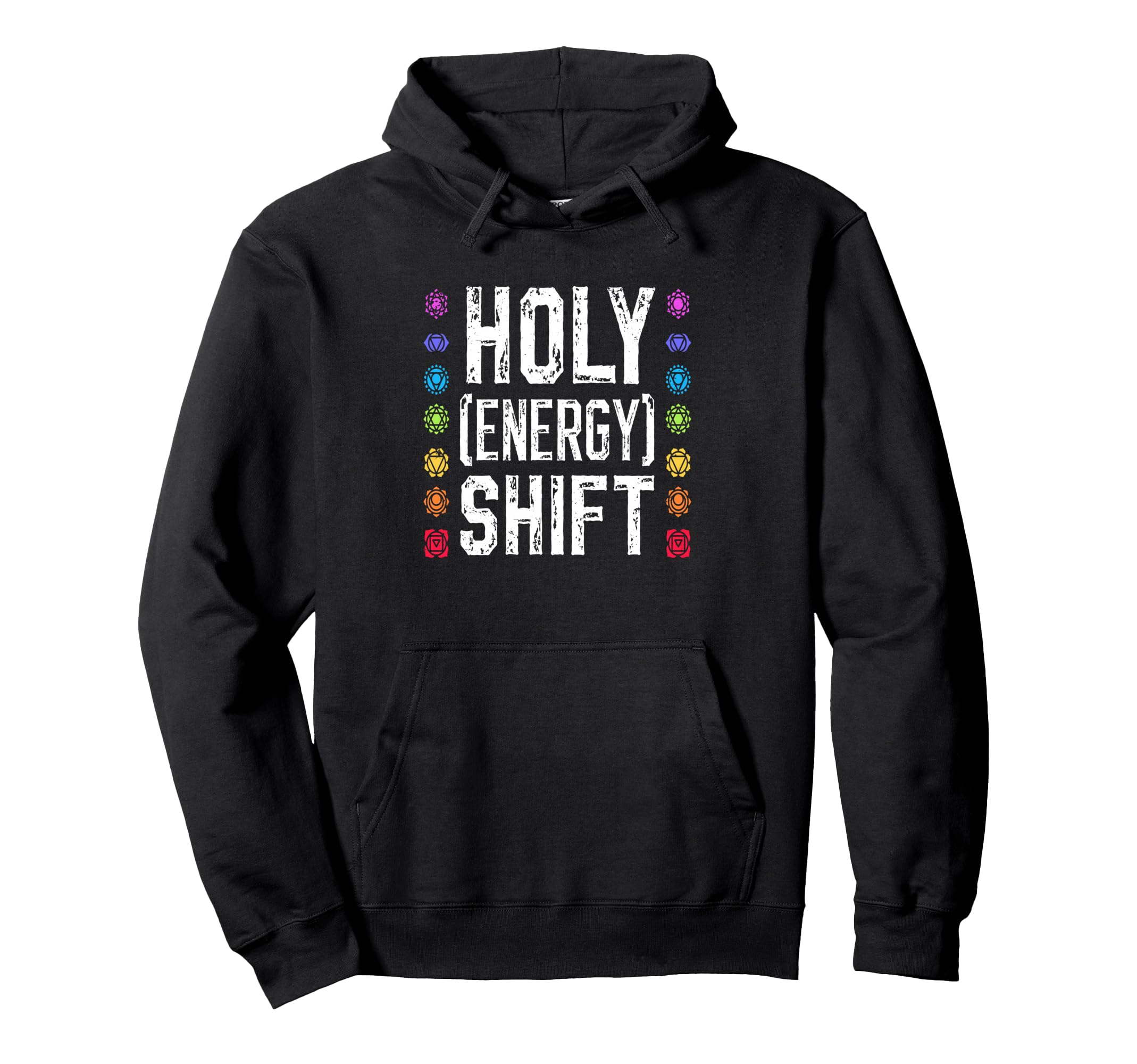 Holy Energy Shift Chakra Meditation Hoodie - Custom Art Print for Adults - T-Shirt, Sweatshirt, Hoodie
