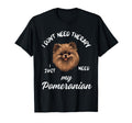 Pomeranian Dog Lover I Just Need My T-Shirt - Unique Graphic Men Women - T-Shirt, Sweatshirt, Hoodie