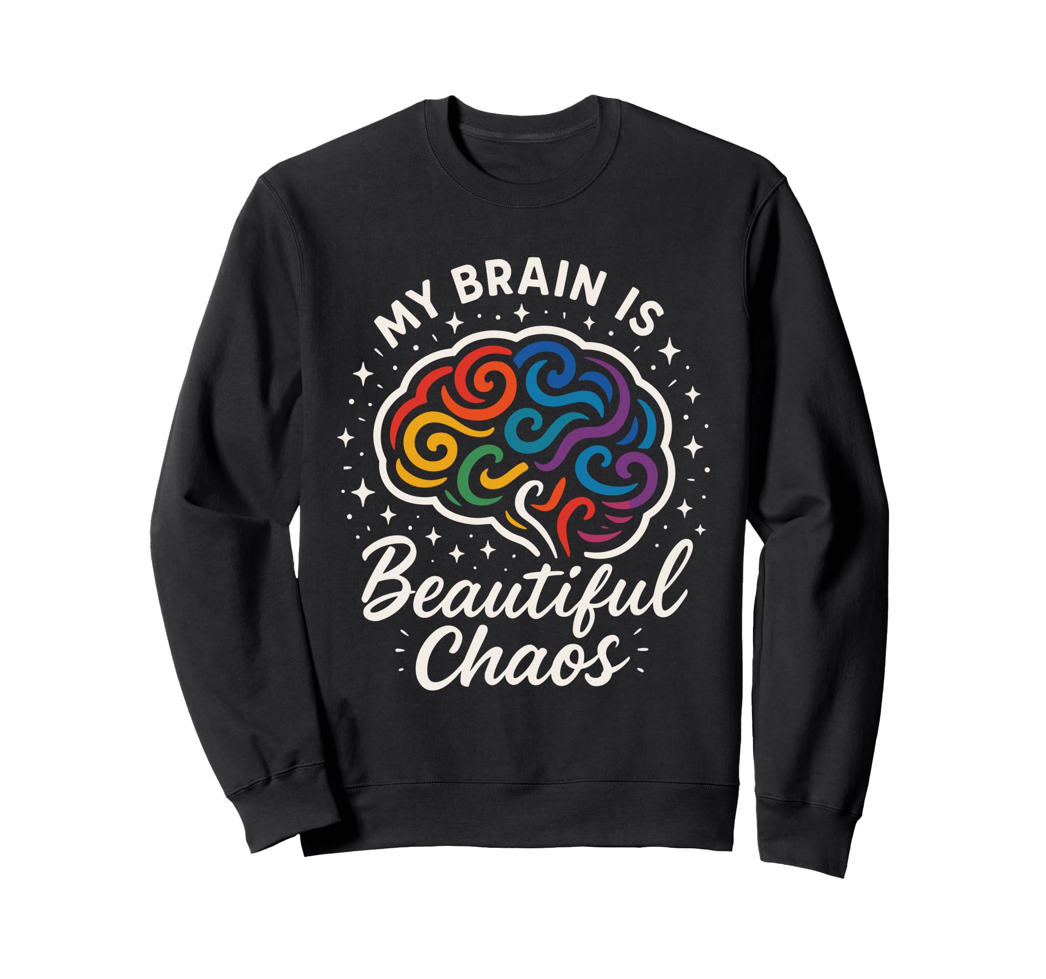 Neurodivergent Pride Adhd Autism Sweatshirt - Trendy Graphic Unisex - T-Shirt, Sweatshirt, Hoodie