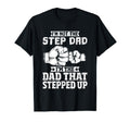 Not Step Dad Im Dad That Stepped Up T-Shirt - Minimalist Print Unisex - T-Shirt, Sweatshirt, Hoodie