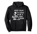 Keep Calm Going To Be Long Seder Hoodie - Novelty Apparel Men Women - T-Shirt, Sweatshirt, Hoodie