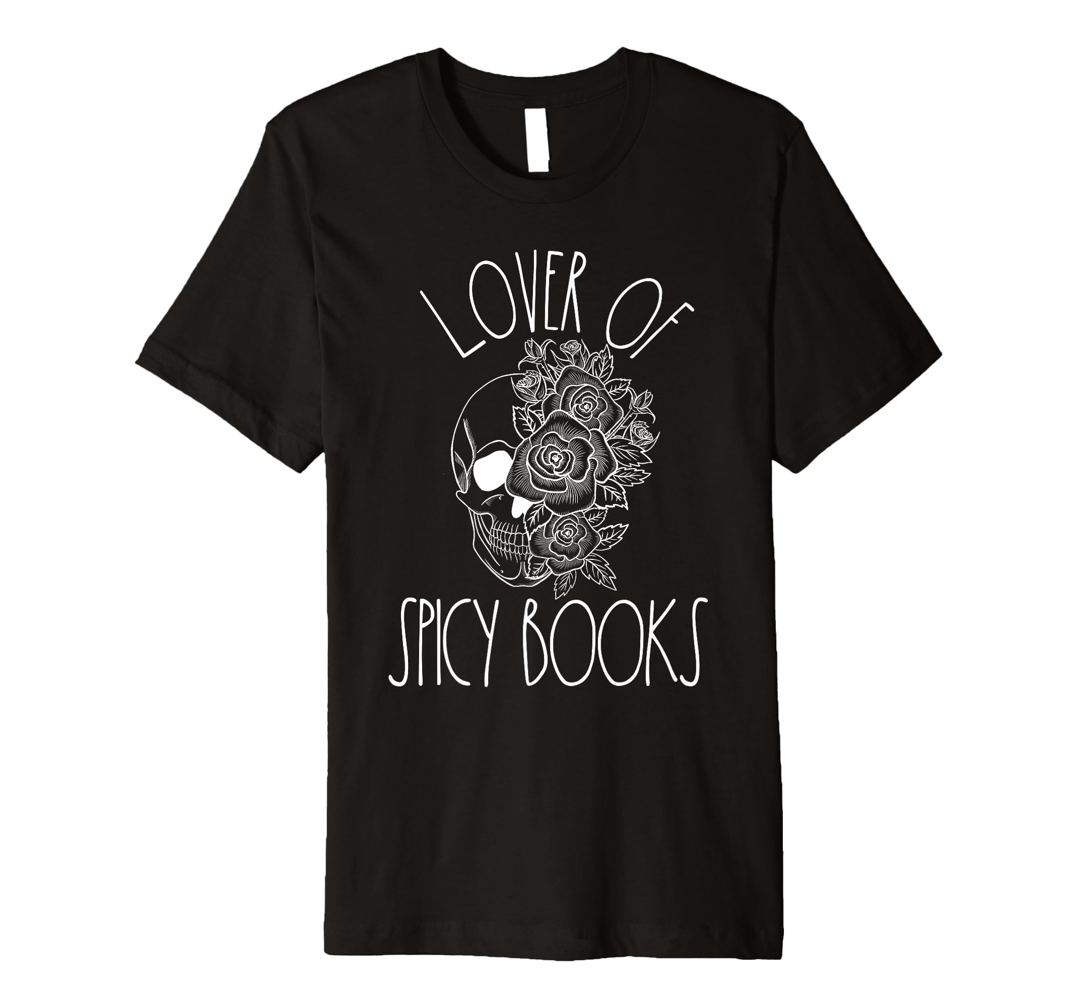 Spicy Bookish Dark Romance Lover Spicy T-Shirt - Unique Graphic Men Women - T-Shirt, Sweatshirt, Hoodie