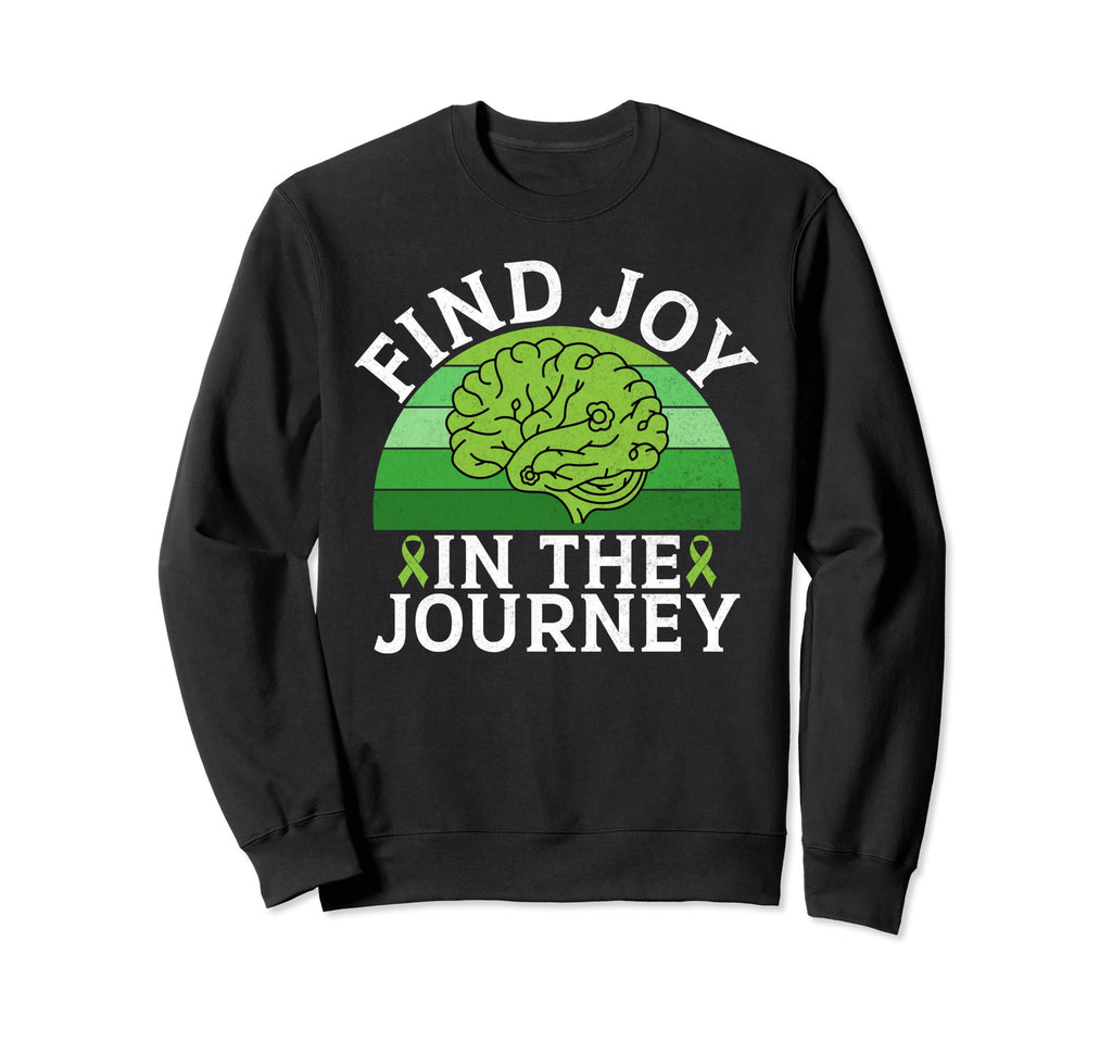 Find Joy Journey Mental Health Sweatshirt - Novelty Apparel Men Women - T-Shirt, Sweatshirt, Hoodie