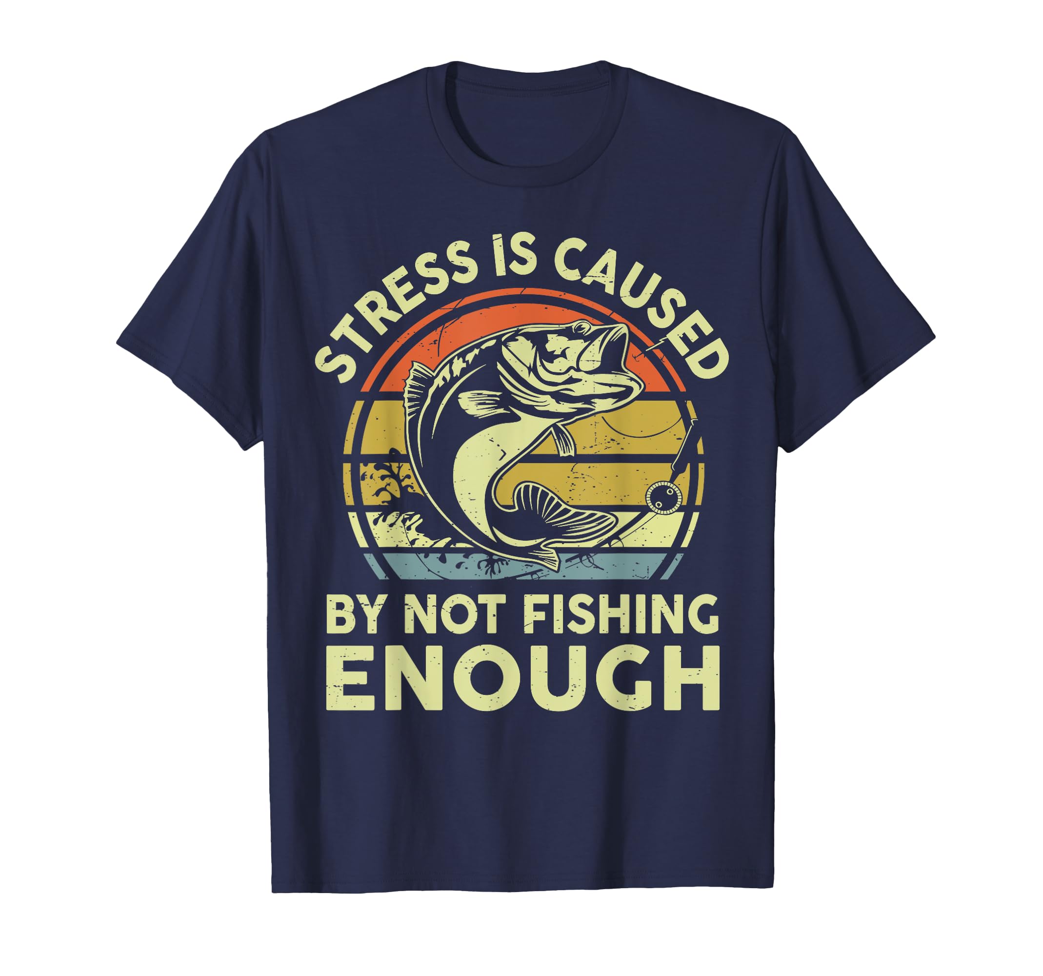 Stress Caused Not Fishing Enough Step T-Shirt - Streetwear Style Men Women - T-Shirt, Sweatshirt, Hoodie