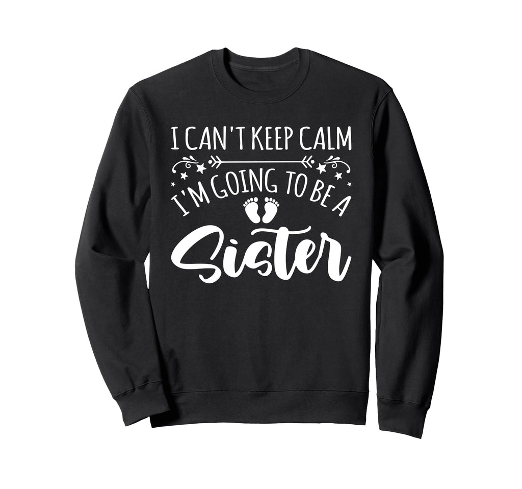 Pregnancy I Cant Keep Calm Im Sweatshirt - Minimalist Print Men Women - T-Shirt, Sweatshirt, Hoodie