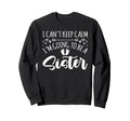 Pregnancy I Cant Keep Calm Im Sweatshirt - Minimalist Print Men Women - T-Shirt, Sweatshirt, Hoodie
