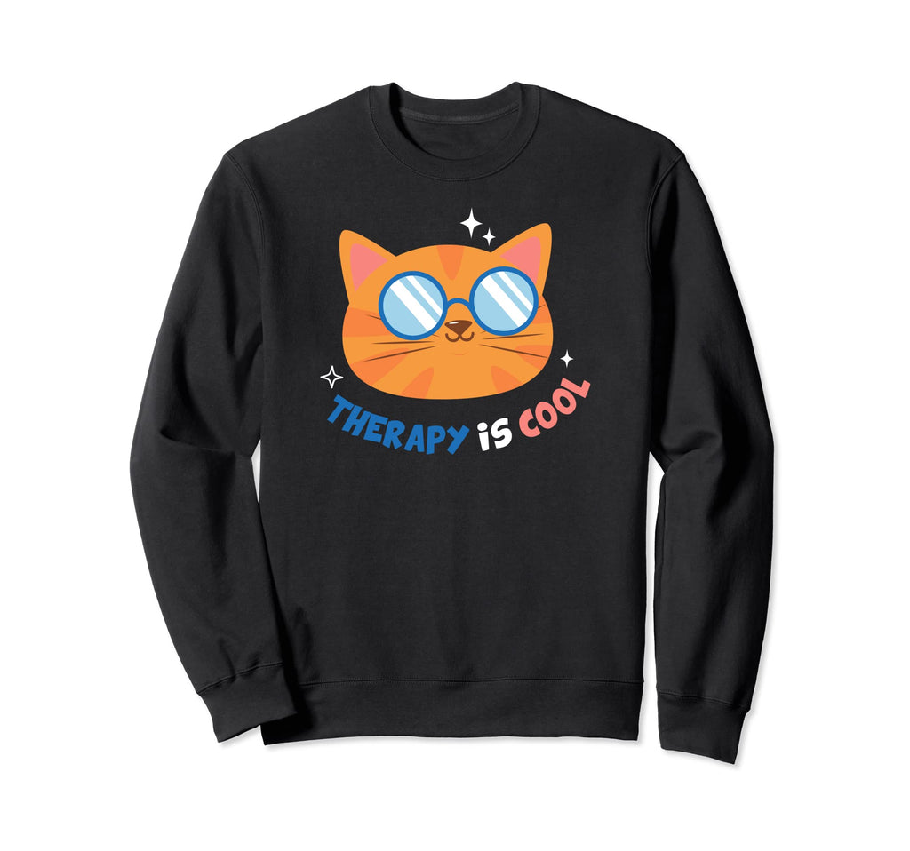 Therapy Is Mental Health Awareness Sweatshirt - Casual Everyday Wear Unisex - T-Shirt, Sweatshirt, Hoodie