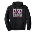 Smut Reader Good Mom Smutty Book Hoodie - Streetwear Style for Adults - T-Shirt, Sweatshirt, Hoodie