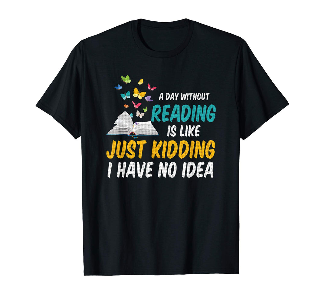 Reading Library Literature Read Books T-Shirt - Streetwear Style Men Women - T-Shirt, Sweatshirt, Hoodie