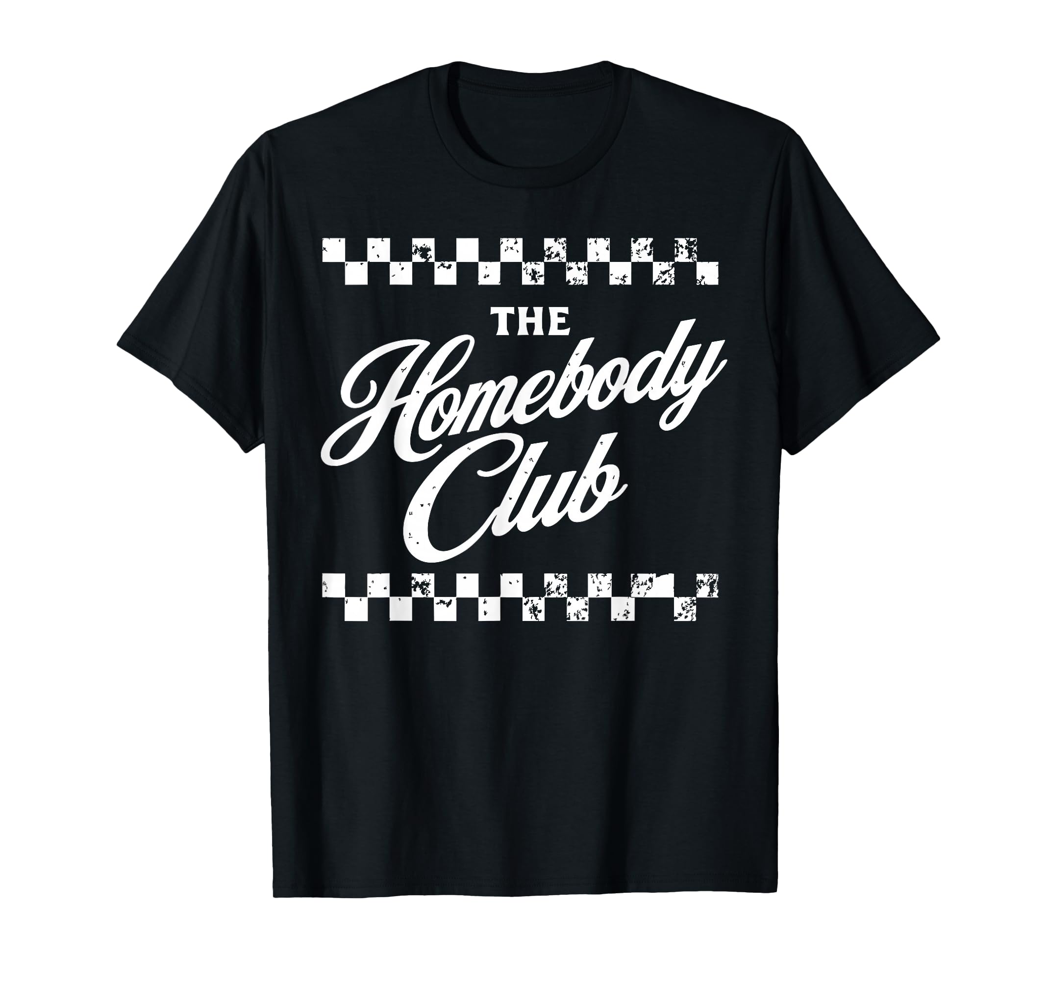 Homebody Club Funny Introvert Cozy T-Shirt - Streetwear Style for Adults - T-Shirt, Sweatshirt, Hoodie