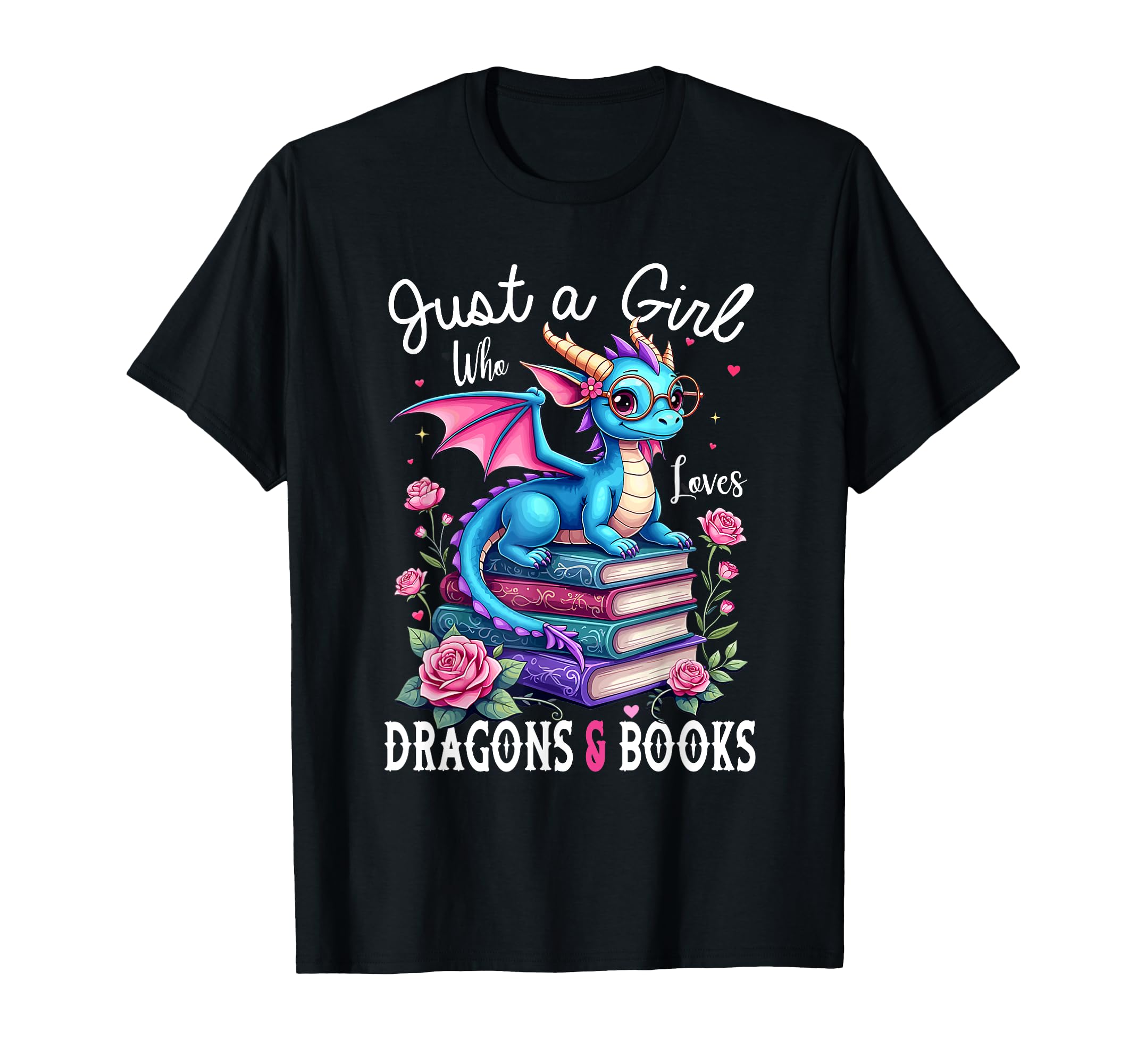 Just Who Loves Dragons And Books Dragon T-Shirt - Custom Art Print Unisex - T-Shirt, Sweatshirt, Hoodie