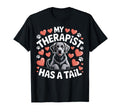 Black Lab My Therapist Has Tail T-Shirt - Fun Novelty Design Unisex - T-Shirt, Sweatshirt, Hoodie